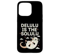 Delulu Is The Solulu Possum Meme Chaotic Energy Humor Case for iPhone 15 Pro Max