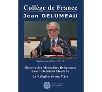 Delumeau jean documentaire de gilles l'hote sur l'histoire