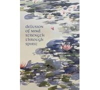 Delusion Of Mind Strength Through Spirit