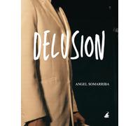 Delusion: The Official Storybook