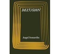 Delusion: The Official Storybook