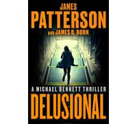 Delusional : A Michael Bennett Thriller