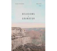 Delusions and Grandeur: Dreamers of the New West