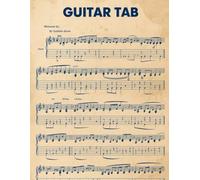 Deluxe Guitar Tab Songbook for Arranging, Composing, and Performing Music