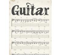 Deluxe Guitar Tab Songbook for Arranging, Composing, and Performing Music
