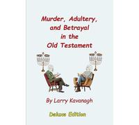 Deluxe Large Print: Murder, Adultery, and Betrayal in the Old Testament (Deluxe Editions)