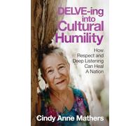 DELVE-ing into Cultural Humility: How Respect and Deep Listening Can Heal A Nation