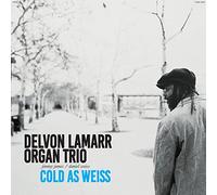 Delvon Lamarr Organ Trio - Cold As Weiss [VINYL]