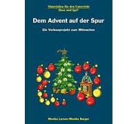 Dem Advent auf der Spur: Materialien fur den Unterricht, LAsen 9783867608664.
