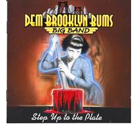 Dem Brooklyn Bums - Step Up to the Plate