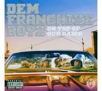 Dem Franchize Boyz - On Top of Our Game