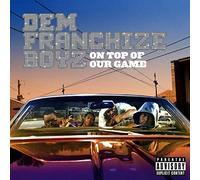Dem Franchize Boyz - On Top of Our Game [VINYL]