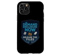 Demand Disclosure Now Release the Files Virtue UFO UAP Case for iPhone 11 Pro