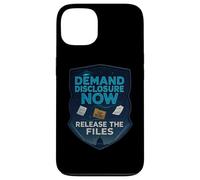 Demand Disclosure Now Release the Files Virtue UFO UAP Case for iPhone 13