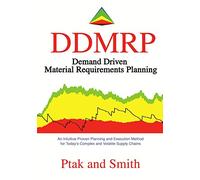Demand Driven Material: Requirements Planning (DDMRP)