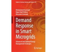 Demand Response in Smart Microgrids: Advanced and Optimal Energy Management Strategies (Studies in Systems, Decision and Control, 619)