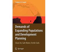 Demands of Expanding Populations and Developmen. Siegel<|