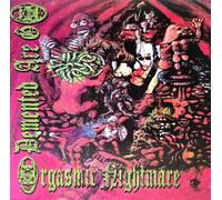 Demented Are Go - Orgasmic Nightmare [VINYL]