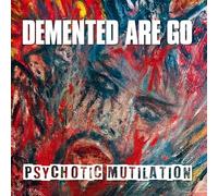 Demented Are Go - Psychotic Mutilation (Black Vinyl) [VINYL]