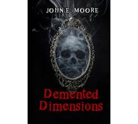 Demented Dimensions