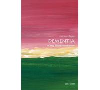 Dementia : A Very Short Introduction