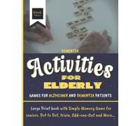 Dementia Activities for Elderly: Games for Alzheimer and Dementia Patients. Large Print book with Simple Memory Game for seniors. Dot to Dot, trivia, Odd-one-Out and More...
