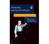 Dementia and Social Inclusion