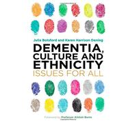Dementia Culture and Ethnicity by Julia Botsford (21-Apr-2015) Paperback