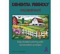 Dementia Friendly Coloring Book: Easy shaded coloring with conversation promts