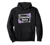 Dementia Nurse Floral Healthcare Appreciation Design Pullover Hoodie