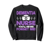 Dementia Nurse You'll Never Forget Me Geriatric Nurse Gifts Sweatshirt