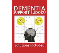 Dementia Support Sudoku Puzzle: Easy Puzzles to Support Focus, Calm & Cognitive Health - Designed for Dementia, Puzzle Per Page, Dementia Products for ... Dementia Activities, Solutions Included