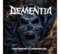 Dementia - The Insanity Chronicles
