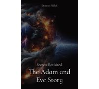 Demetri Welsh The Adam and Eve Story (Paperback)