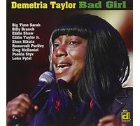 Demetria Taylor - Bad Girl
