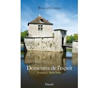 Demeures de l'esprit II La France du Sud-Ouest: France Tome 1, Sud-Ouest
