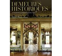 Demeures historiques: LES RESIDENCES D'AMBASSADEURS A PARIS