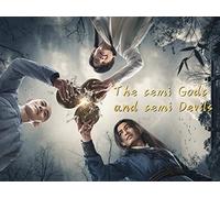 Demi-Gods and Semi-Devils - 36