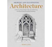 Demi Lang Drawing and Illustrating Architecture (Paperback) (US IMPORT)