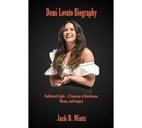 Demi Lovato Biography: Unfiltered Light - A Journey of Resilience, Music, and Impact