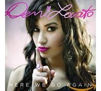 Demi Lovato - Here We Go Again