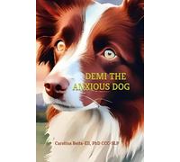 Demi the anxious dog