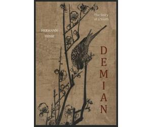 Demian: The Story of a Youth