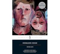 Demian: The Story of Emil Sinclair's Youth (Penguin Classics)