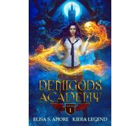 Demigods Academy - Year One: (Young Adult Supernatural Urban Fantasy): 1 (Demigods Academy series)