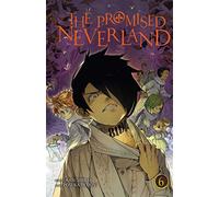 The Promised Neverland, Vol. 6: (The Promised Neverland 6)