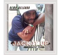 Demo Delgado - Jack It Up One More Time