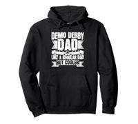 Demo Derby Dad - Like A Regular Dad But Cooler Pullover Hoodie