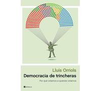 Democracia de trincheras: Por qué votamos a quienes votamos (ATALAYA)