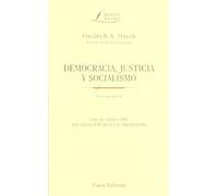 Democracia, justicia y socialismo : con un ensayo sobre los intelectuales y el socialismo